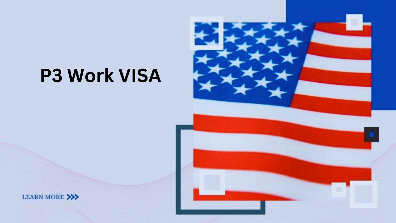 P3 Work VISA